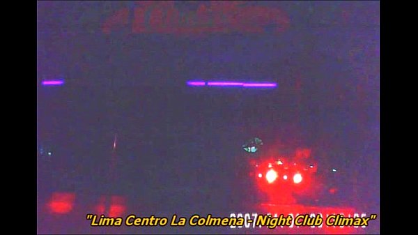 “Lima centro La Colmena Night Club Climax”
